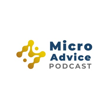 micro advice podcast